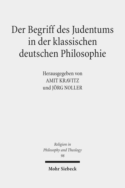 Der Begriff des Judentums in der klassischen deutschen Philosophie
