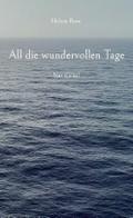 All die wundervollen Tage