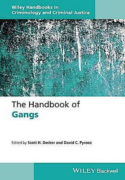 The Handbook of Gangs