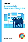 Sozial-kommunikative Kompetenzen von Führungskräften