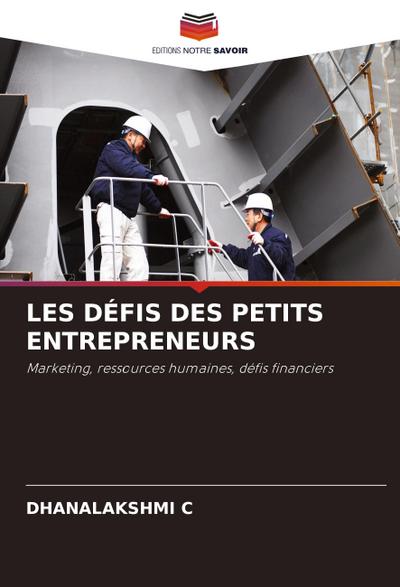 LES DÉFIS DES PETITS ENTREPRENEURS