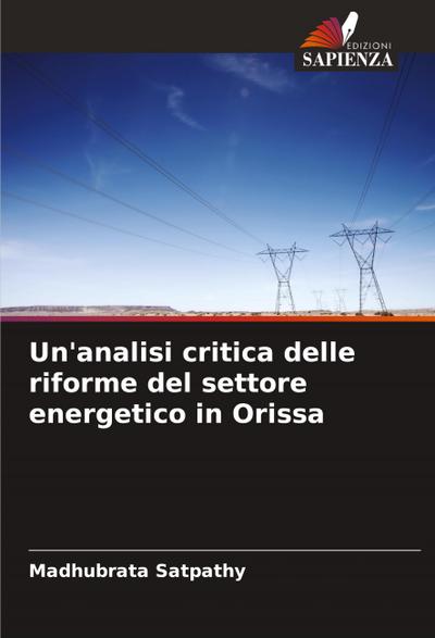Un’analisi critica delle riforme del settore energetico in Orissa