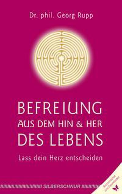 Befreiung aus dem Hin und Her des Lebens