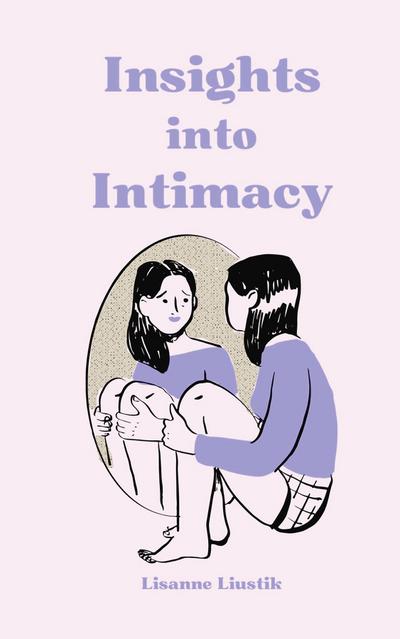 Insights into Intimacy