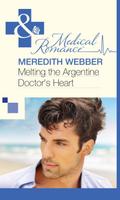 Melting the Argentine Doctor’s Heart
