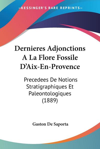Dernieres Adjonctions A La Flore Fossile D’Aix-En-Provence