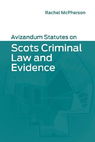 Avizandum Statutes on Scots Criminal Law and Evidence