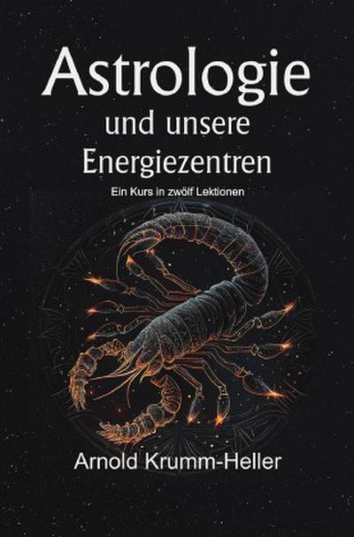Astrologie und unsere Energiezentren