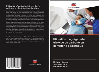 Utilisation d’agrégats de trioxyde de carbone en dentisterie pédiatrique