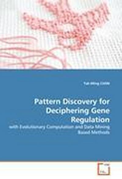 Pattern Discovery for Deciphering Gene Regulation