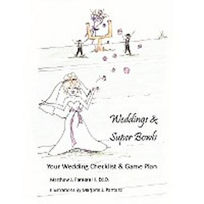Weddings & Super Bowls