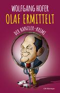 OLAF ERMITTELT – Der Kanzler-Krimi
