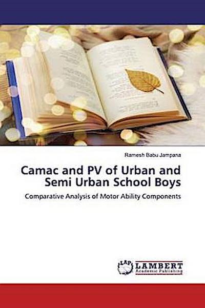 Camac and PV of Urban and Semi Urban School Boys