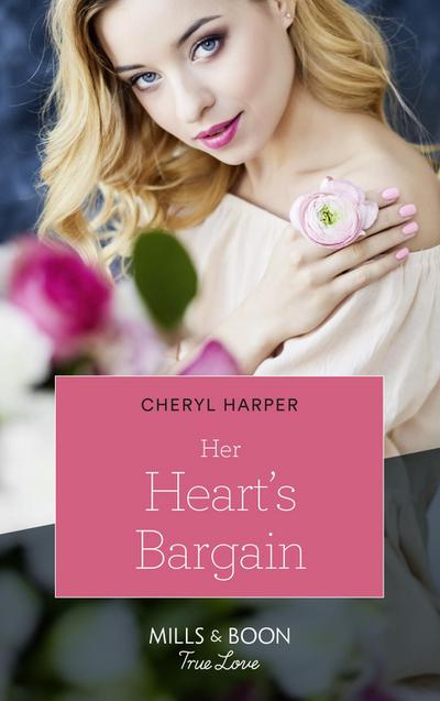 Her Heart’s Bargain (Mills & Boon True Love) (Otter Lake Ranger Station, Book 3)