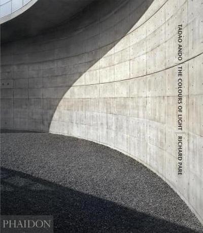 Tadao Ando: The Colours of Light Volume 1. Vol.1
