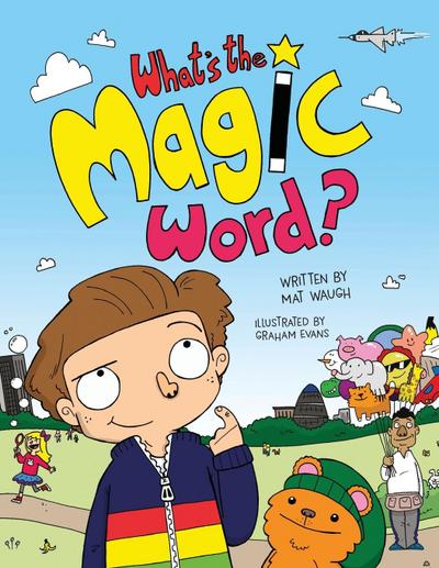 What’s The Magic Word?