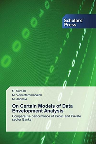 On Certain Models of Data Envelopment Analysis