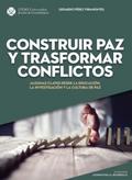 Construir paz y trasformar conflicto