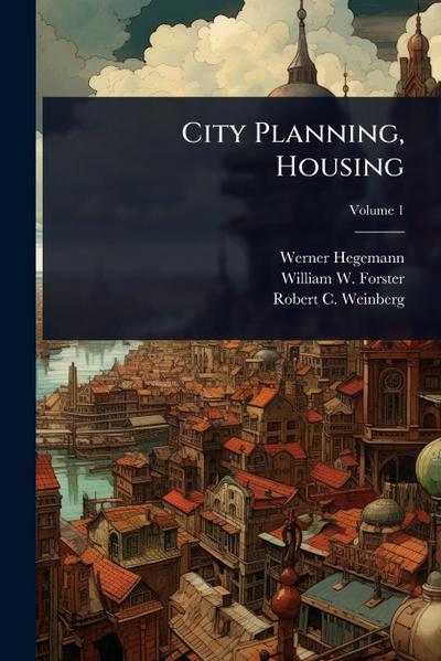 City Planning, Housing