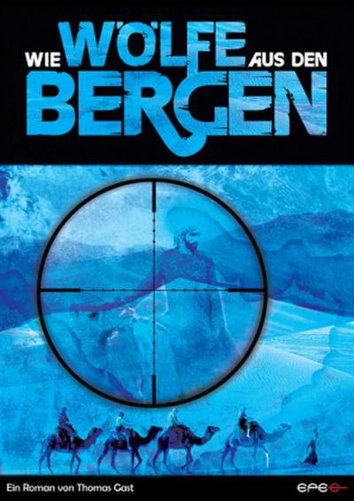 Wie Wölfe aus den Bergen
