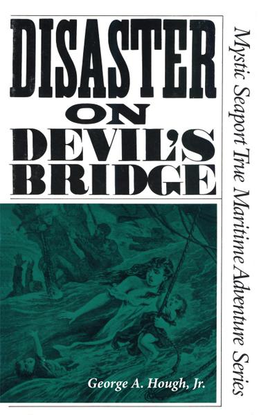 Disaster on Devil’s Bridge