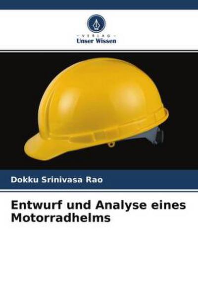 Entwurf und Analyse eines Motorradhelms