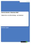 Adjectives in Advertising - an Analysis