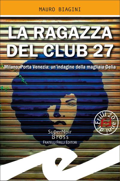 La ragazza del Club 27