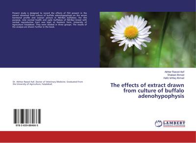 The effects of extract drawn from culture of buffalo adenohypophysis