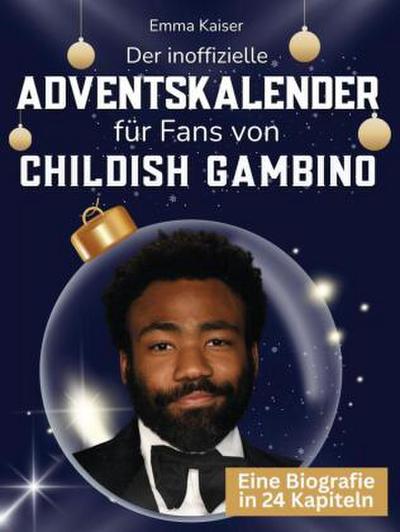Der inoffizielle Adventskalender für Fans von Childish Gambino