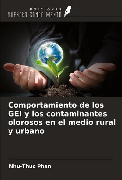 Comportamiento de los GEI y los contaminantes olorosos en el medio rural y urbano