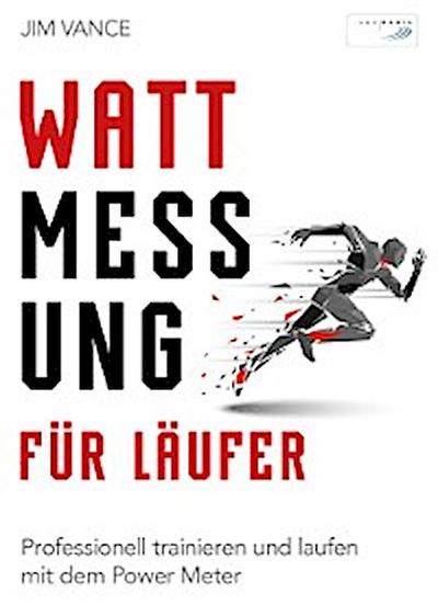 Wattmessung für Läufer