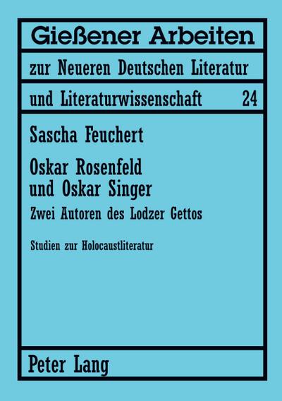 Oskar Rosenfeld und Oskar Singer