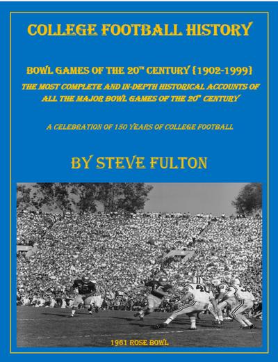 College Football History "Bowl Games of the 20th Century"