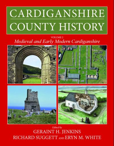 Cardiganshire County History Volume 2