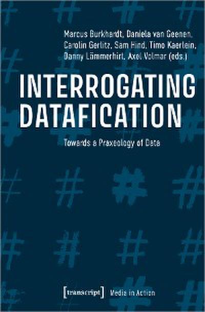 Interrogating Datafication