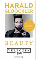 Beauty - Verboten gut!