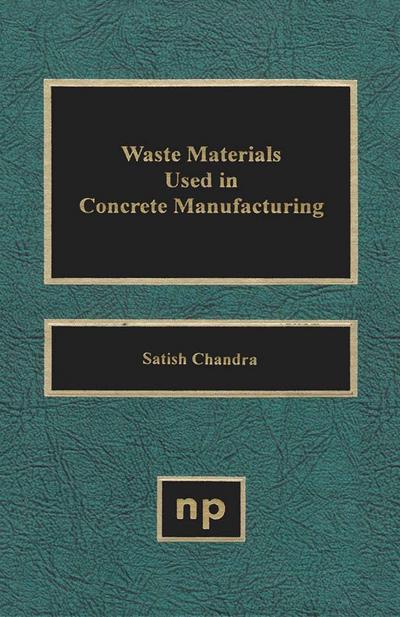 Waste Materials Used in Concrete Manufacturing