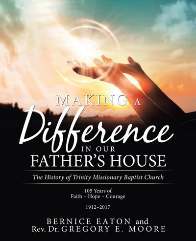 Making a Difference in Our Father’s House