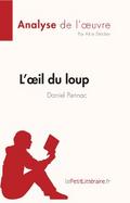 L’œil du loup de Daniel Pennac (Analyse de l’œuvre)