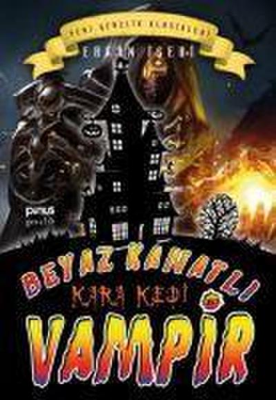 Beyaz Kanatli Vampir 10 - Kara Kedi