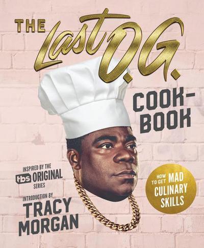 The Last O.G. Cookbook