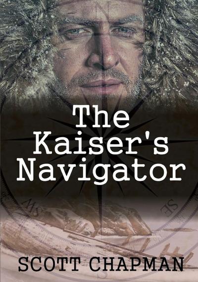 The Kaiser’s Navigator