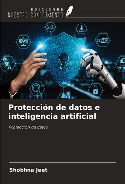 Protección de datos e inteligencia artificial