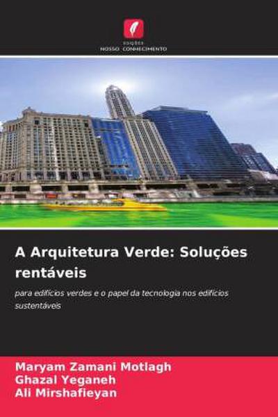 A Arquitetura Verde: Soluções rentáveis