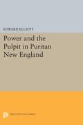 Power and the Pulpit in Puritan New England