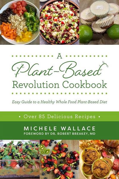 A Plant-Based Revolution Cookbook