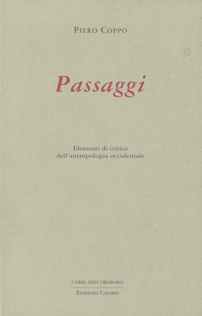 Passaggi. Elementi di critica dell’antropologia occidentale
