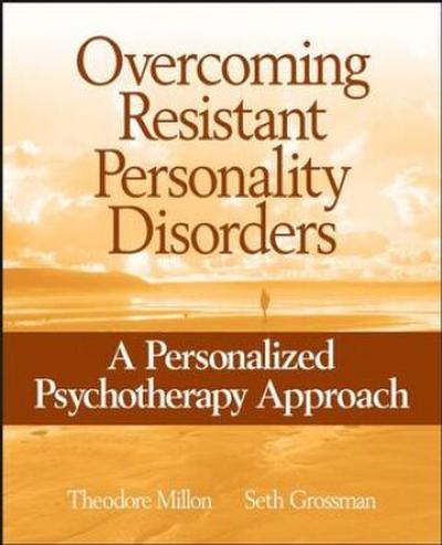 Overcoming Resistant Personality Disorders