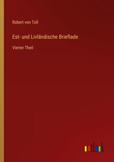 Est- und Livländische Brieflade